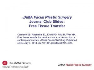 JAMA Facial Plastic Surgery Journal Club Slides Free