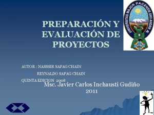 PREPARACIN Y EVALUACIN DE PROYECTOS AUTOR NASSSIR SAPAG