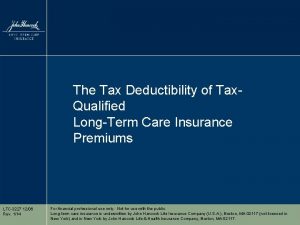 The Tax Deductibility of Tax Qualified LongTerm Care