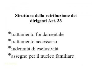 Struttura della retribuzione dei dirigenti Art 33 trattamento