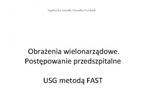 Agnieszka Janasik Kornelia Pruchnik Obraenia wielonarzdowe Postpowanie przedszpitalne