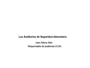 Las Auditoras de Seguridad alimentaria Joan Alfons Alb