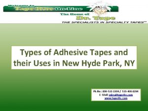 Types of Adhesive Tapes and their Uses in