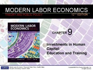 MODERN LABOR ECONOMICS 12 TH EDITION THEORY AND