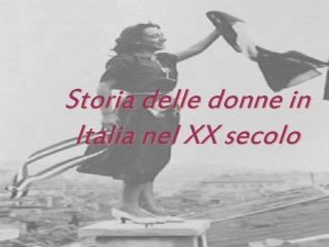 Storia delle donne in Italia nel XX secolo