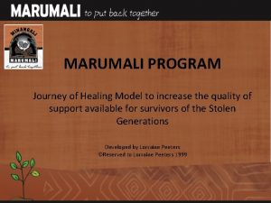 Marumali journey of healing model