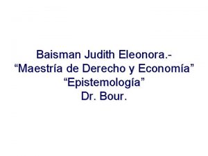 Baisman Judith Eleonora Maestra de Derecho y Economa