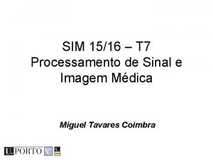 SIM 1516 T 7 Processamento de Sinal e