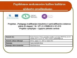 Papildomos mokomosios kalbos kultros uduotys pradinukams Projektas Pedagog