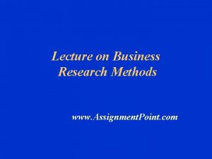 Business research methods assignment