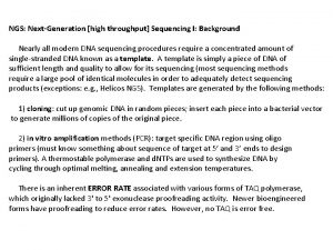 NGS NextGeneration high throughput Sequencing I Background Nearly