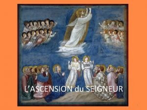 LASCENSION du SEIGNEUR 1 Pour qui les canevas