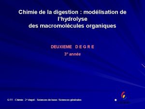 Chimie de la digestion modlisation de lhydrolyse des