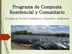 Programa de Composta Residencial y Comunitario El Impacto