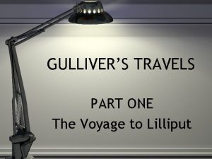 Gullivers travels part 1