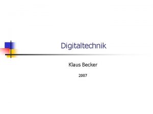 Digitaltechnik Klaus Becker 2007 Digitaltechnik 2 S R