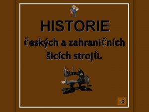 Singer šicí stroje historie Singer šicí stroje historie