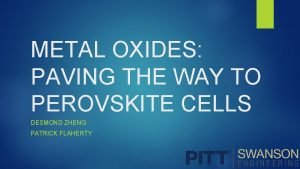 METAL OXIDES PAVING THE WAY TO PEROVSKITE CELLS