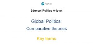 A level politics comparative theories