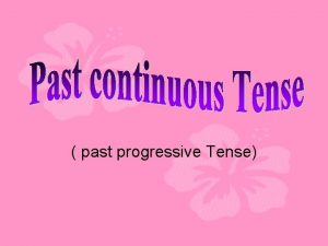 Simple past progressive Simple past progressive