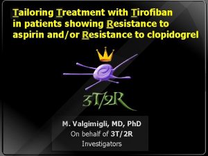 Tailoring Treatment with Tirofiban in patients showing Resistance