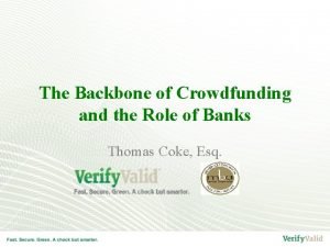 The Backbone of Crowdfunding and the Role of