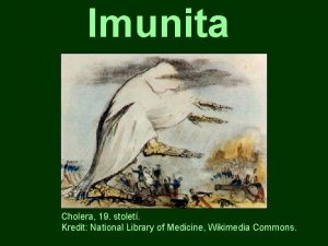 Imunita Cholera 19 stolet Kredit National Library of