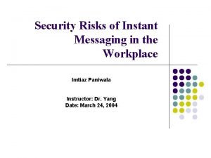 Instant messaging security issues