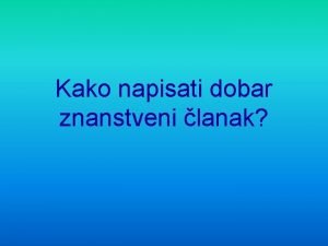 Kako napisati dobar znanstveni lanak The man of