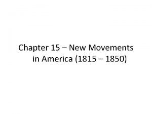 New movements in america