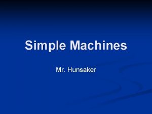 Cosi-simple machines