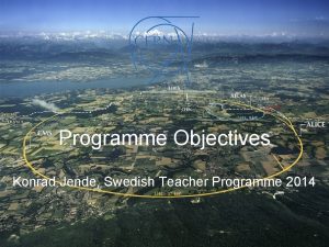 Programme Objectives Konrad Jende Swedish Teacher Programme 2014