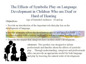 Symbolic play and language development