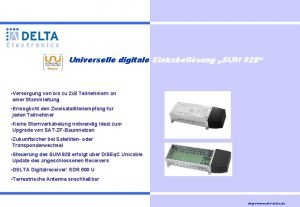 Universelle digitale Einkabellsung SUM 928 Versorgung von bis