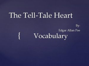 Vocabulary tell tale heart