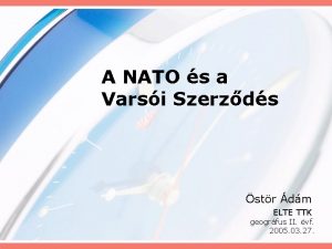 A NATO s a Varsi Szerzds str dm