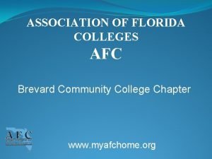 ASSOCIATION OF FLORIDA COLLEGES AFC Brevard Community College