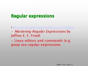Regular expressions http en wikipedia orgwikiRegularexpression Mastering Regular