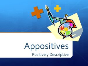 What is an appositive