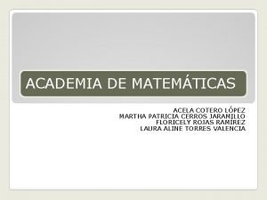 ACADEMIA DE MATEMTICAS ACELA COTERO LPEZ MARTHA PATRICIA