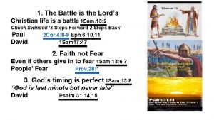 1 The Battle is the Lords Christian life