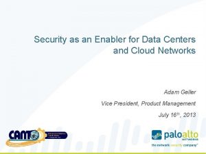 Security as an Enabler for Data Centers and