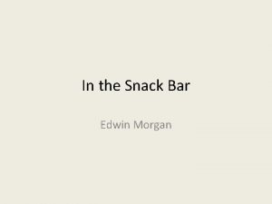 In the snack bar edwin morgan