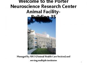 Porter neuroscience research center