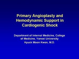 Primary Angioplasty and Hemodynamic Support in Cardiogenic Shock