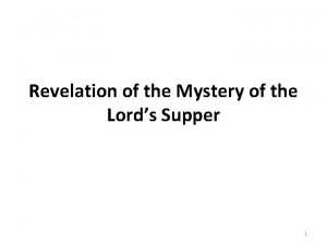 Revelation of the Mystery of the Lords Supper