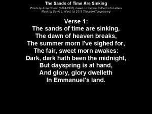 The sands of time are sinking
