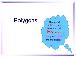 Where does the word polygon come from