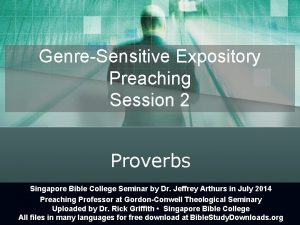 GenreSensitive Expository Preaching Session 2 Proverbs Singapore Bible