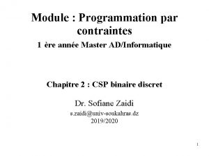 Module Programmation par contraintes 1 re anne Master